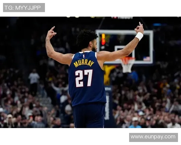 穆雷精彩表现助力掘金战胜爵士全场集锦回顾